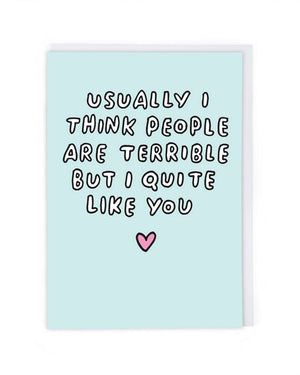 I QUITE LIKE YOU CARD