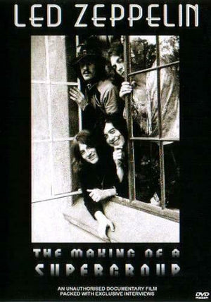 LED ZEPPELIN | MAKING OF A SUPERGROUP