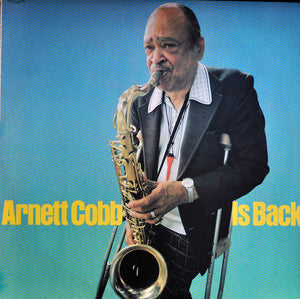 ARNETT COBB | ARNETT COBB IS BACK