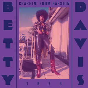 BETTY DAVIS | CRASHIN FROM PASSION (CLEAR PURPLE CRUSH EDITION) (VINYL)