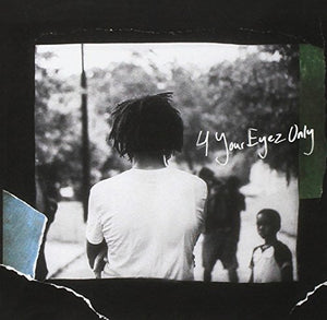 J COLE | 4 YOUR EYEZ ONLY