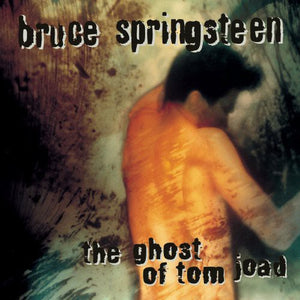 BRUCE SPRINGSTEEN | GHOST OF TOM JOAD