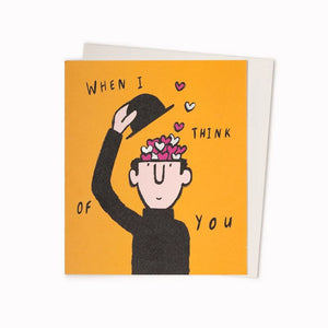 WHEN I THINK OF YOU CARD