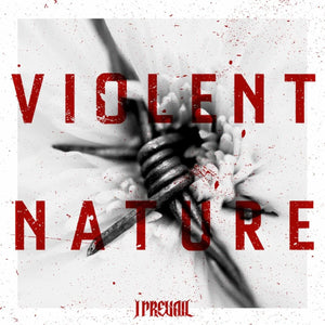 I PREVAIL | VIOLENT NATURE