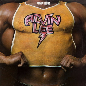 ALVIN LEE | PUMP IRON