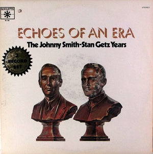 JOHNNY SMITH / STAN GETZ | ECHOES OF AN ERA JOHNNY SMITH STAN GETZ YEARS (2LP) - HOLE IN COVER - PROMO