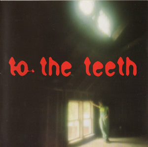 ANI DIFRANCO | TO THE TEETH