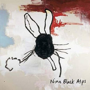 NINE BLACK ALPS | EVERYTHING IS