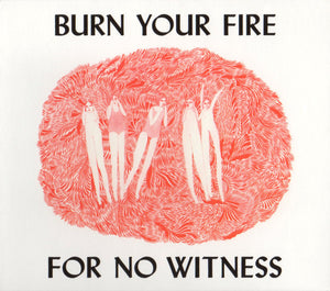 OLSEN ANGEL | BURN YOUR FIRE FOR NO WITNESS (DIGI)