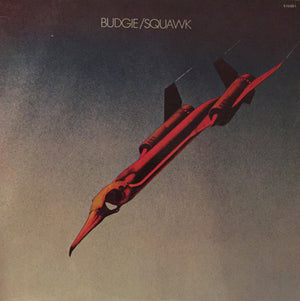 BUDGIE | SQUAWK - 2014 REISSUE