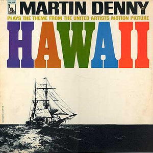 MARTIN DENNY | HAWAII
