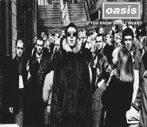 OASIS | DYOU KNOW WHAT I MEAN CD5