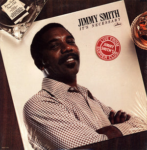 JIMMY SMITH | ITS NECESSARY