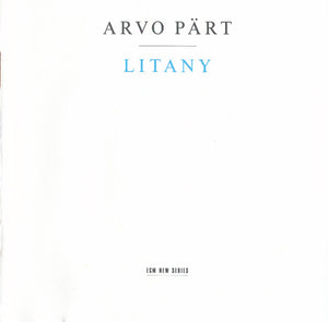 ARVO PART | LITANY