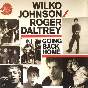 WILKO JOHNSON / ROGER DALTREY | GOING BACK HOME