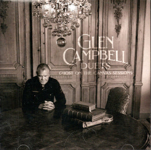 GLEN CAMPBELL | DUETS - GHOST ON THE CANVAS SESSIONS