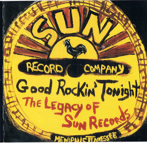 VARIOUS | GOOD ROCKIN TONIGHT - LEGACY OF SUN RECORDS