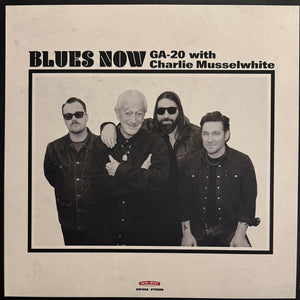 GA - 20 / CHARLIE MUSSELWHITE | BLUES NOW (SOFTPACK)
