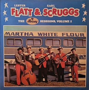 FLATT AND SCRUGGS | MERCURY SESSIONS VOLUME 1