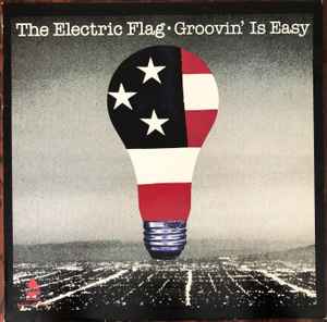 ELECTRIC FLAG | GROOVIN IS EASY