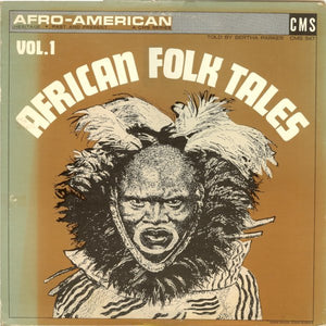 BERTHA PARKER | AFRICAN FOLK TALES VOLUME 1