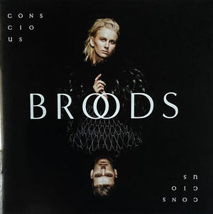 BROODS | CONSCIOUS (AUTOGRAPHED)
