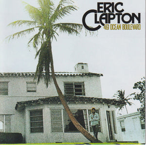 ERIC CLAPTON | 461 OCEAN BOULEVARD (REMASTERED)