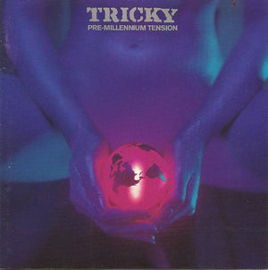 TRICKY | PRE MILLENNIUM TENSION