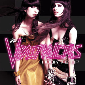 VERONICAS | HOOK ME UP (PINK EDITION) (VINYL)