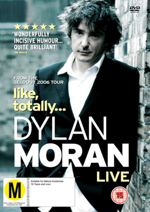 DYLAN MORAN | LIKE TOTALLY LIVE (ZONE 2)
