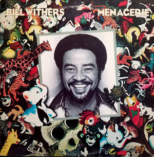 BILL WITHERS | MENAGERIE - US - BIT ROUGH - WRITING ON LABEL
