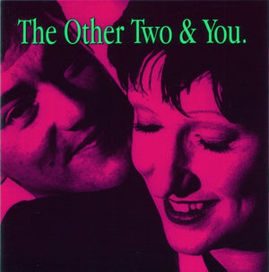 OTHER TWO | OTHER TWO AND YOU