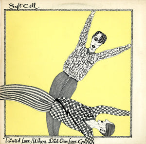 SOFT CELL | TAINTED LOVE 12