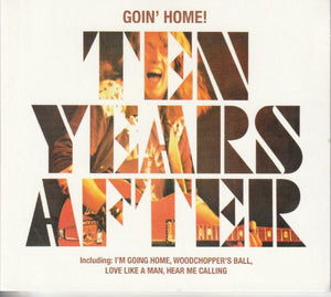 TEN YEARS AFTER | GOIN HOME (digi)