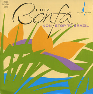 LUIZ BONFA | NON STOP TO BRAZIL