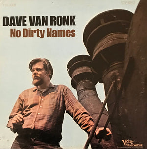 DAVE VAN RONK | NO DIRTY NAMES