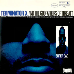 TERMINATOR X / AND THE GODFATHERS OF THREATT | SUPER BAD 2LP - US - BIT ROUGH - SLEEVE ROUGH
