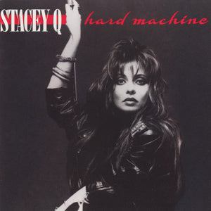 STACEY Q | HARD MACHINE