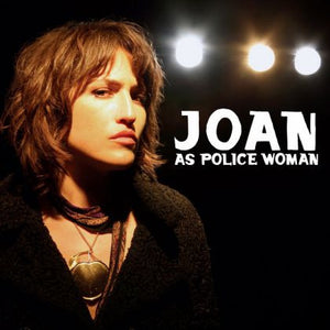 JOAN AS POLICE WOMAN | REAL LIFE (DIGI)