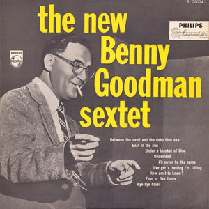 BENNY GOODMAN | NEW BENNY GOODMAN SEXTET - WRITING ON SLEEVE