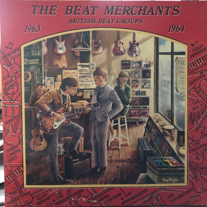 VARIOUS | BEAT MERCHANTS - BRITISH BEAT GROUPS - 1963 - 1964 - 2LP
