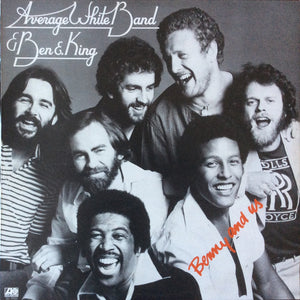 AVERAGE WHITE BAND / BEN E KING | BENNY AND US - NZ / AU
