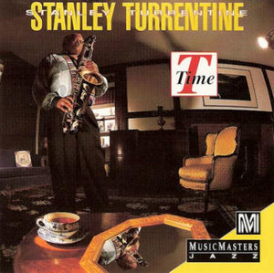 STANLEY TURRENTINE | T TIME