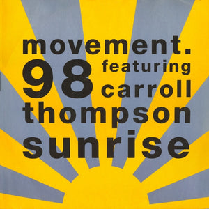 MOVEMENT 98 / CARROLL THOMPSON | SUNRISE - 12 - PICTURE SLEEVE - STICKER ON SLEEVE