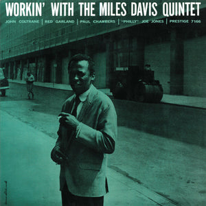 MILES DAVIS | WORKIN WITH THE MILES DAVIS QUINTET - 2009 REISSUE