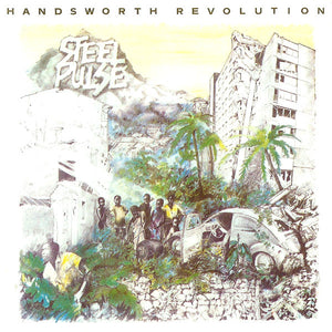 STEEL PULSE | HANDSWORTH REVOLUTION