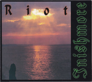 RIOT | INISHMORE
