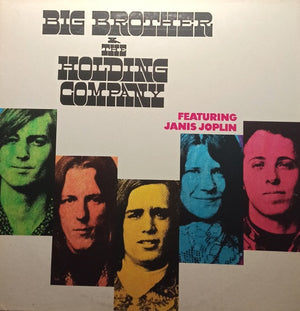 JANIS JOPLIN / BIG BROTHER AND THE HOLDING CO | BIG BROTHER AND THE HOLDING COMPANY - USA STEREO - 1976 REISSUE - FACES COVER - BIT ROUGH
