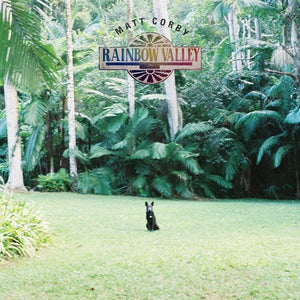 MATT CORBY | RAINBOW VALLEY - CLEAR VINYL