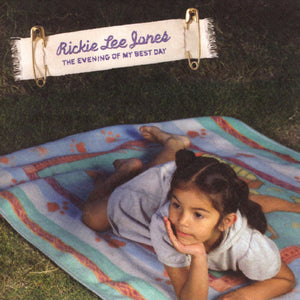 RICKIE LEE JONES | EVENING OF MY BEST DAY